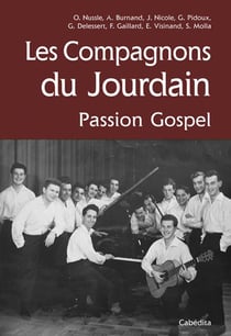 Compagnons du jourdain - passion gospel