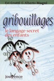 Gribouillages : Le langage secret des enfants