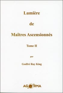 Lumière de maîtres ascensionnés t.2