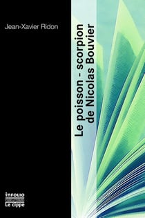 Le poisson-scorpion de Nicolas Bouvier