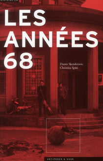 Les années 68 - une rupture politique et culturelle