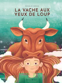 La vache aux yeux de loup