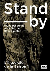 Stand-by saison 1 : Intégrale Tomes 1 à 4