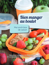 Bien manger - ma lunch box de saison