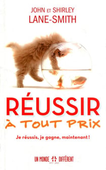 Réussir à tout prix