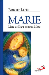 Marie - mère de Dieu et notre mère