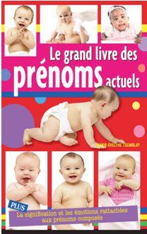 Le grand livre des prénoms actuels