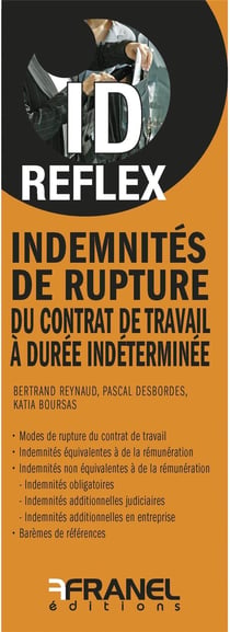 Id réflex : indemnités de rupture du contrat de travail à durée indéterminée