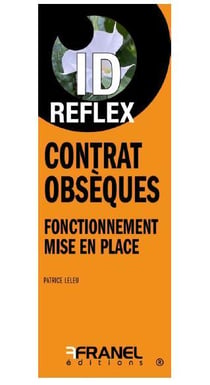 Id réflex : contrat obsèques - fonctionnement et mise en place