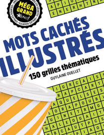 Méga grand : mots cachés illustrés - 150 grilles thématiques