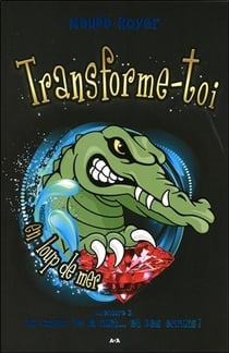 Transforme-toi en loup-de-mer t.3 - au coeur de la nuit... et des ennuis !