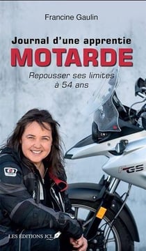 Journal d'une apprentie motarde : repousser ses limites à 54 ans