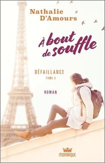 À bout de souffle Tome 2 : défaillances