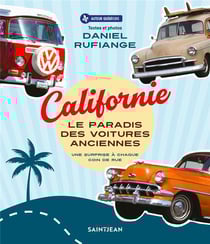 Californie : Le paradis des voitures anciennes