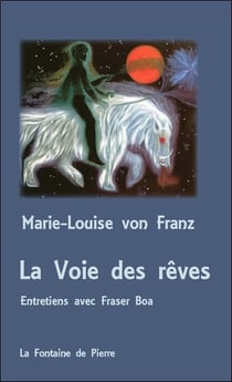 La voie des rêves : Entretiens avec Fraser Boa