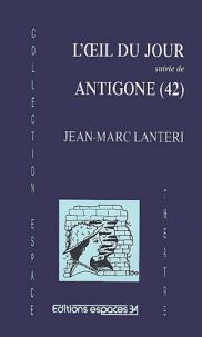 L'oeil du jour - Antigone (42)