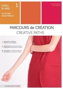 Etapes de mode - t01 - etapes de mode - vol01 - parcours de creation