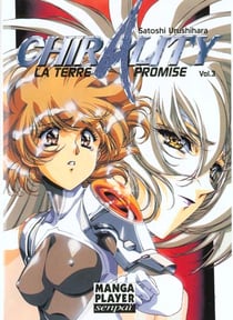 Chirality, la terre promise t.3