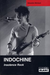INDOCHINE Insolence Rock