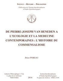 De Pierre-Joseph Van Beneden à l'écologie et à la médecine contemporaine : l'histoire du commensalisme