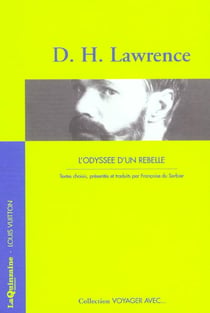 VOYAGER AVEC : D. H. Lawrence - l'odyssée d'un rebelle