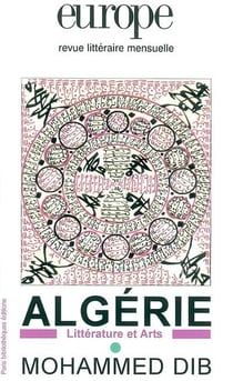 Revue Europe : Algérie : littérature et arts - Mohammed Dib