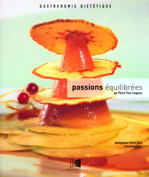 Passions equilibres - gastronomie dietetique