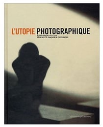 L'utopie photographique