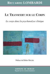 Le transfert sur le corps : le corps dans la psychanalyse clinique