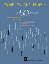 Les 50 otages : en vie, en joue, enjeux