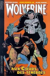 Wolverine Tome 2 : aux coeurs des ténèbres