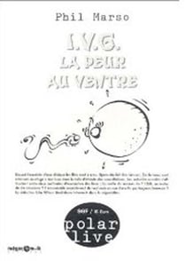 Ivg - la peur au ventre