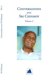 Conversations avec Sri Chinmoy t.4