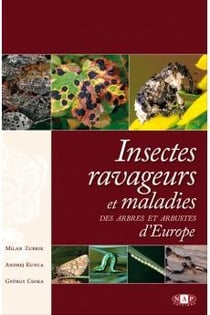 Insectes ravageurs et maladies des arbres et arbustes d'Europe