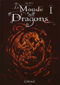 Le monde des dragons t.1