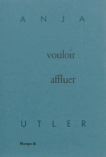 Vouloir affluer