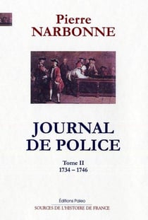 JOURNAL DE POLICE T2 (1734-1746)