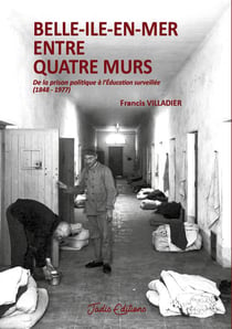 Belle-Ile-en-Mer entre quatre murs