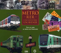 METRO-RER UNE HISTOIRE UN AVENIR