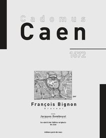 Cadomus de Caen par François Bignon, graveur
