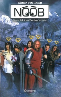 Noob Tome 3.5 : les fantômes du passé