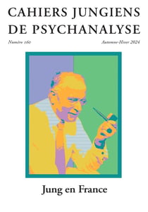 Cahiers jungiens de psychanalyse Tome 160 : Jung en France
