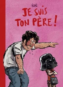 Je suis ton père !