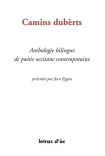 Camins duberts anthologie bilingue de poesie occcitane contemporaine