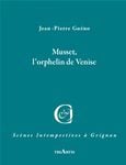 Musset - l'orphelin de Venise