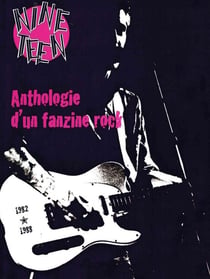 Nineteen - anthologie d'un fanzine rock, 1982+1988