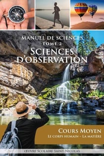 Manuel de sciences Tome 2 : Sciences d'observation