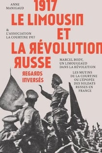 1917 - le Limousin et la révolution russe - regards inversés