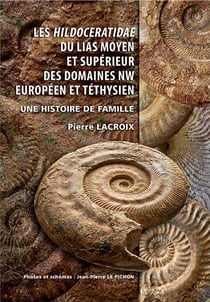 Les hildoceratidae du lias moyen et supérieur des domaines nw européen et téthysien - une histoire de famille