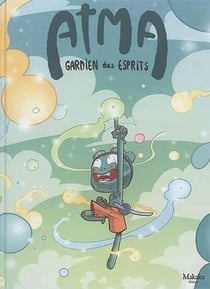 Atma - gardien des esprits Tome 2 : le temple des esprits